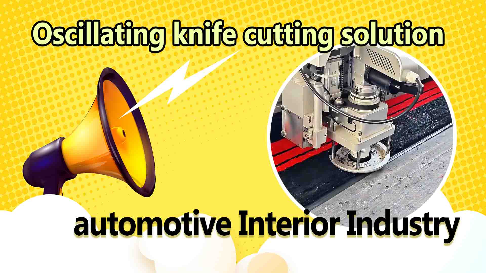 Case study of cutting car interior with a Oscillating knife cutting machine